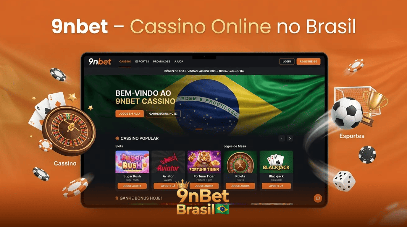 9nBet online no Brasil para jogos de cassino e jogos de esportes